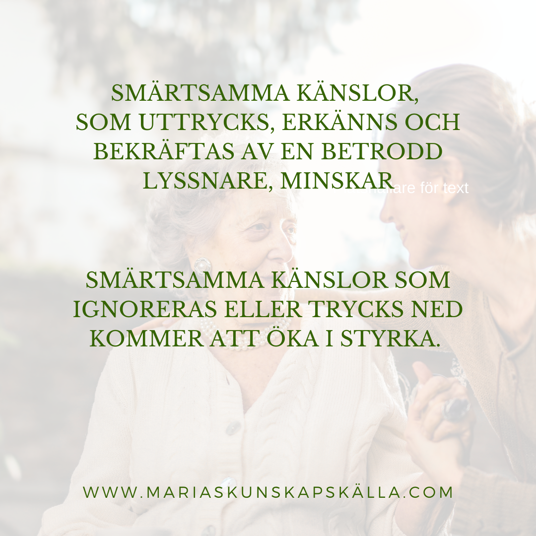 Bild med text om smärtsamma känslor som blir erkända