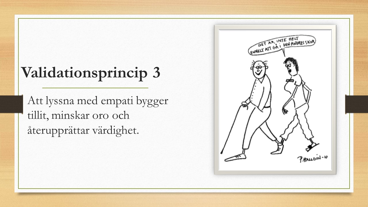 Bild på Validationsprincip 3